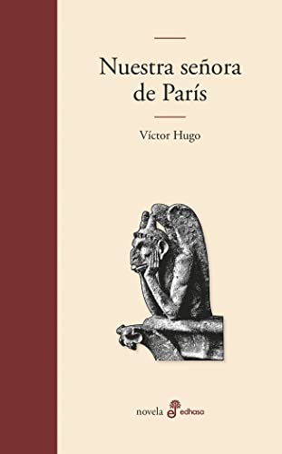 Nuestra señora de París (Edhasa Literaria) von Editora y Distribuidora Hispano Americana, S.A.